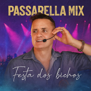 Passarella Mix - Festa dos Bichos