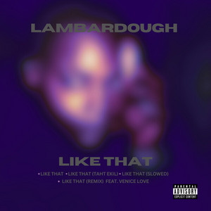 LIKE THAT - Remix by Lambardough, Venice Love