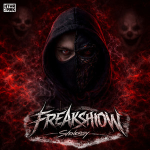 FREAKSHOW by Svenergy