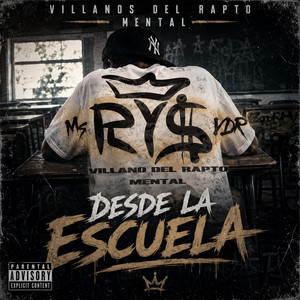 Desde La Escuela by Los villanos del rapto
