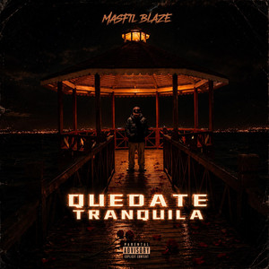 Quedate Tranquila by Masfil Blaze