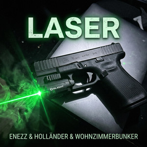 Laser by ENEZZ, wohnzimmerbunker, Holländer