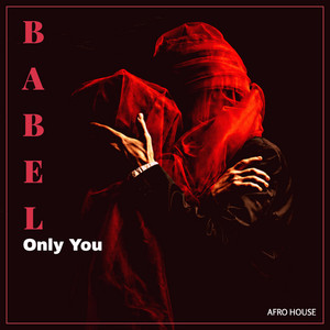 Only You by BABEL