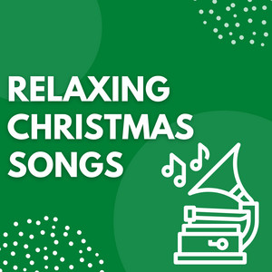 Relaxing Christmas Songs