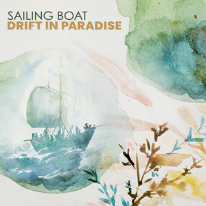 Drift In Paradise by Sailing Boat