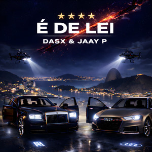 É de lei by Dasx, JAAY P