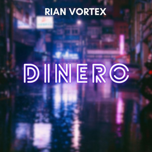 DINERO by Rian Vortex