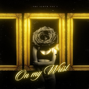 On My Wrist by Emerald Pearly