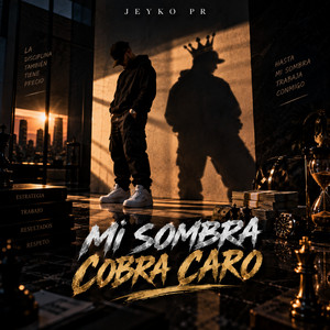 Mi Sombra Cobra Caro by Jeyko PR