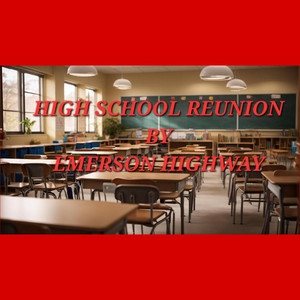 HIGH SCHOOL REUNION