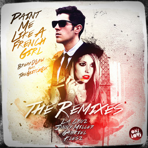 Paint Me Like a French Girl (feat. The Glitchfox) - Max Manie & Scheinizzl (Maniezzl) Remix by Breakdlaw, The Glitchfox, Maniezzl, Max Manie, Scheinizzl