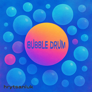 Обкладинка: Bubble drum