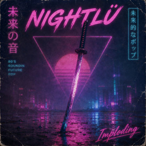 Imploding by NIGHTLÜ