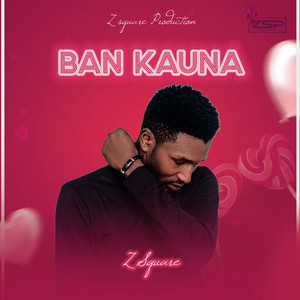 Zsquare - Ban kauna