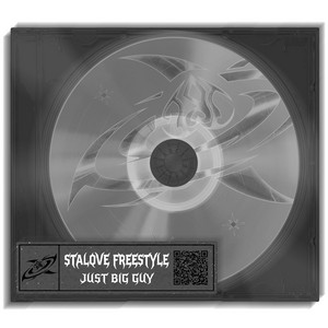 STALOVE Freestyle by Just Big Guy