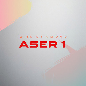 ASER 1 by W EL DIAMOND