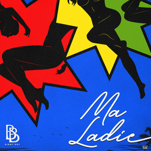 Ma Ladie by Binny Boy