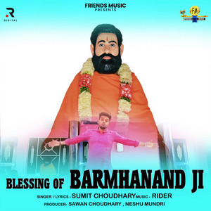 Blessing Of Barmhanand Ji (feat. Sawan Choudhary)