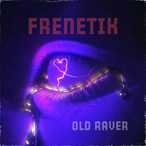 Frenetik - Radio Edit by Old Raver