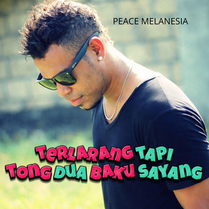 Terlarang Tapi Tong Dua Baku Sayang (feat. Bedde Baddy & Nio Bhoryas)