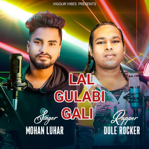 Lal Gulabi Gali - Sambalpuri Song by Mohan Luhar, Rapper Dule Rocker