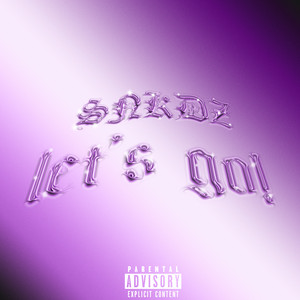 SNKDZ — Let's Go!