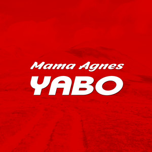 Yabo by Mama Agnes