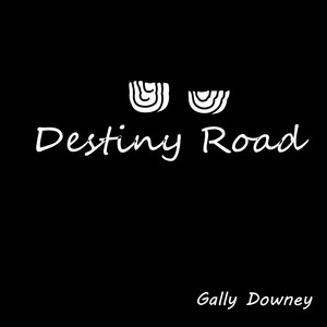Gally Downey - Destiny Road (Accompaniment)
