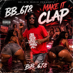 Make It Clap by BB678