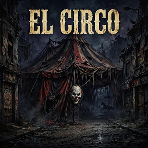 EL CIRCO by Labia Lirikal