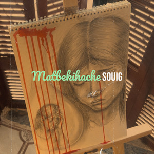 SouiG - Matbekihache