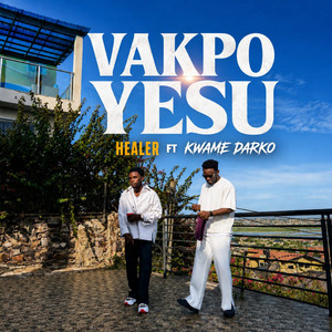 VAKPO YESU by HEALER