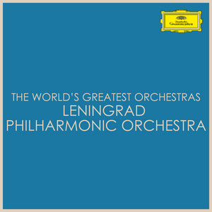 The World's Greatest Orchestras - Leningrad Philharmonic Orchestra album