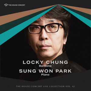The House Concert Live Collection, Vol. 42: Locky Chung (Live at Classic Mutation, Seoul, 1/30/2009)