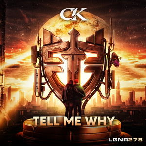 CK — Tell Me Why