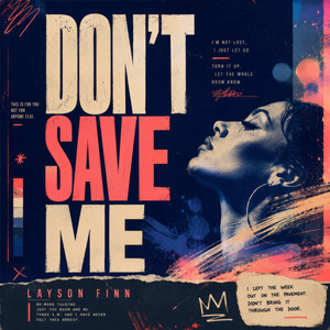 Don't Save Me by Layson Finn