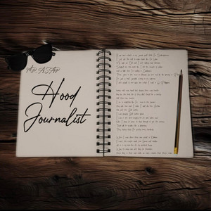 Hood Journalist by Mr Asap