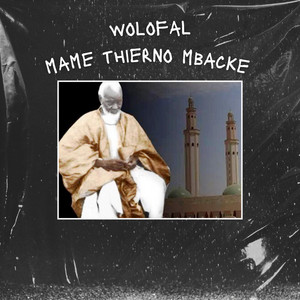 Teranga Beats Distribution - Wolofal Mame Thierno Mbacké Borom Darou Mouhty