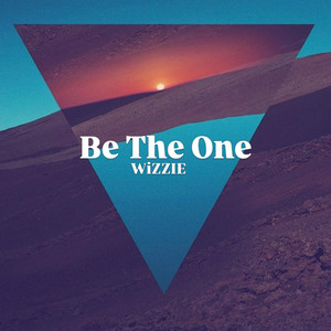 Be The One by WiZZIE