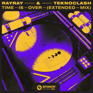 Time Is Over - Extended Mix by RayRay, Teknoclash