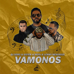 Vamonos - Single Edit by DJ Serg, Oster, BOTA, LENNY HENDRIXX