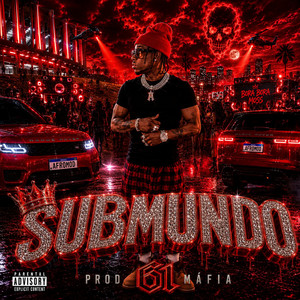 Submundo by Afrocyro, 61 Mafia