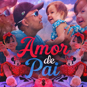 MC Higão - Amor de Pai