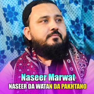 Naseer Marwat - NASEER DA WATAN DA PAKHTANO