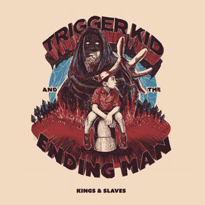 Tripper by Trigger Kid & the Ending Man