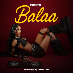 Naira - Balaa