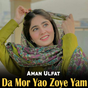 Aman Ulfat - Da Mor Yao Zoye Yam
