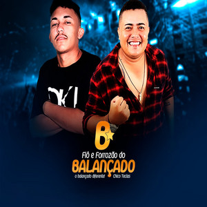 Fiô e Forrozão Do Balançado - Pirulitinho