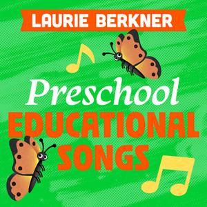 Preschool Educational Songs
