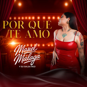 Masiel Malaga Y Su Salsa Red - Porque Te Amo